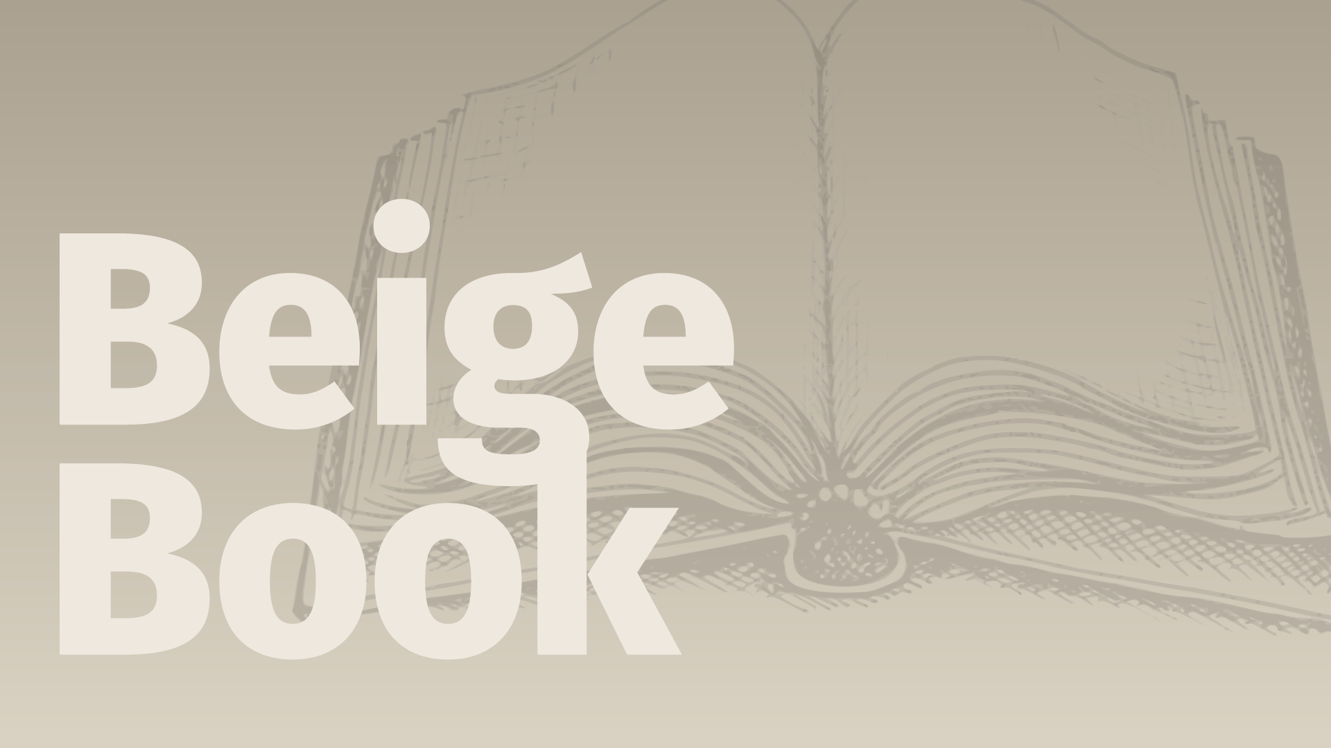 Minneapolis Beige Book “Looks like this will be a good summer” Federal Reserve Bank of