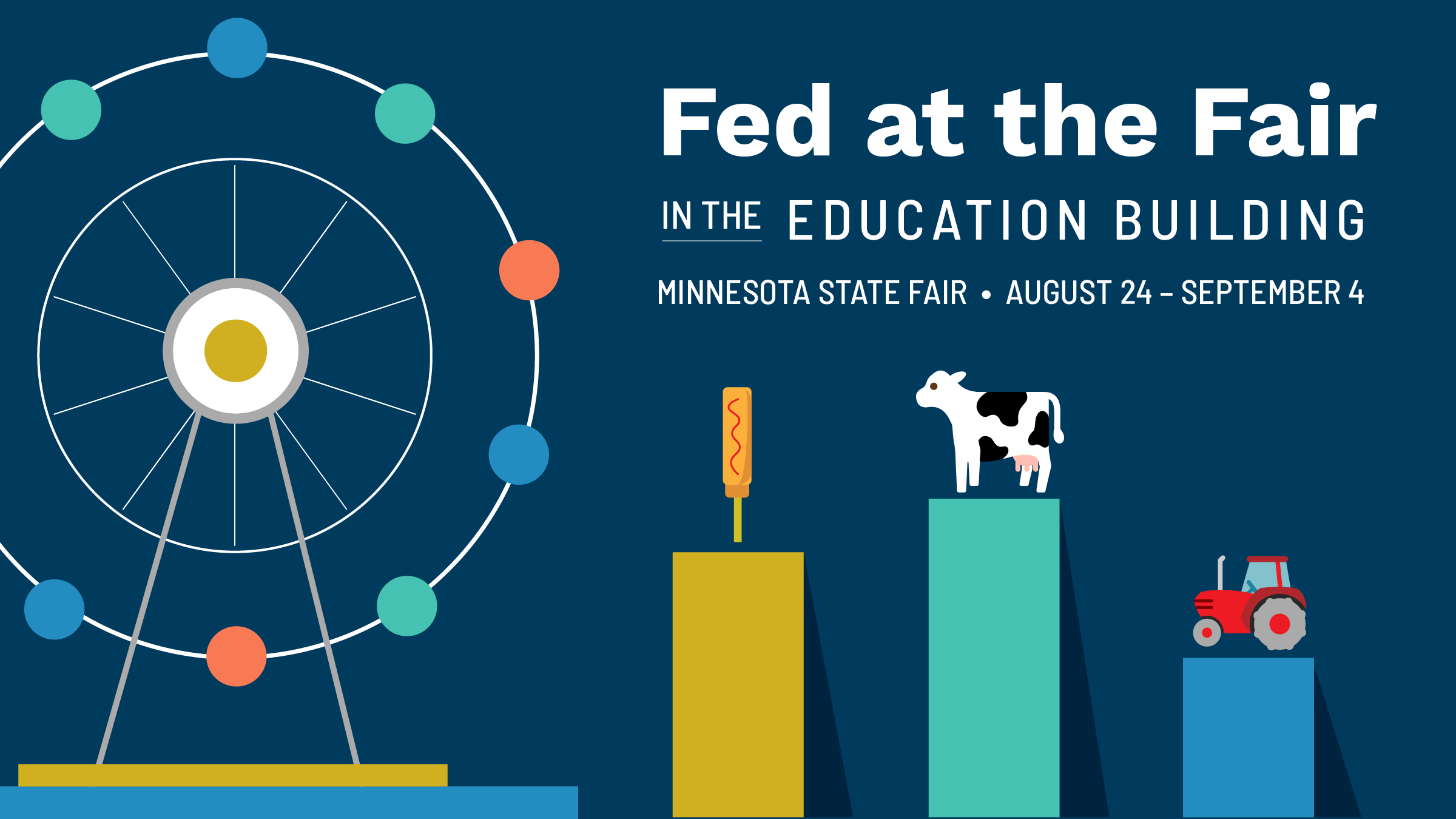 Minnesota State Fair Federal Reserve Bank of Minneapolis